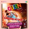 About Hungama Ho Gaya - Jhankar Beats Song