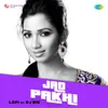 About Jao Pakhi - LoFi Song