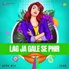 About Lag Ja Gale Se Phir - Afro Mix Song