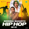 About Boombai Nagariya - Hip Hop Mix Song