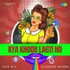 About Kya Khoob Lagti Ho - Afro Mix Song
