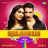 Marjaawaan - Knockwell Remix