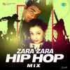 About Zara Zara - Hip Hop Mix Song