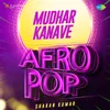 Mudhar Kanave - Afro Pop