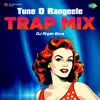 About Tune O Rangeele - Trap Mix Song