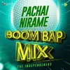 Pachai Nirame - Boom Bap Mix