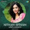 About Nitham Nitham - Unplugged Song