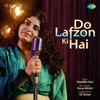 About Do Lafzon Ki Hai Song