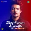 About Taarif Karoon Kya Uski - Trending Song