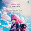 About Zara Zara Lofi Beat Song