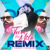 About Tum Kya Mile - Remix Song