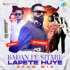 About Badan Pe Sitare Lapete Huye - Afro Mix Song