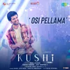 Osi Pellama (From "Kushi")