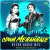 About Odum Megangale - Retro House Mix Song