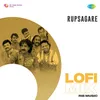 About Rupsagare - Lofi Mix Song