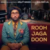About Rooh Jaga Doon Song