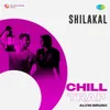 Shilakal - Chill Trap