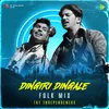 About Dingiri Dingale - Folk Mix Song