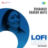 About Srabaner Dharar Mato - Lofi Mix Song