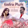 About Kaatrin Mozhi - Revisited Song