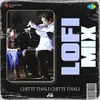 Chitti Thali Chitti Thali - Lofi Mix