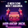 About O Meri Soni Meri Tamanna - Hip-Hop Mix Song