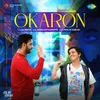 About Okaron (From "Dear Diary") Song