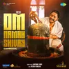 About Om Namah Shivay (From "Luv You Shankar") (Kannada) Song