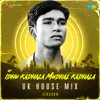 Idhu Kadhala Mudhal Kadhala - UK House Mix