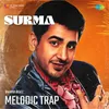 About Surma Melodic Trap Song