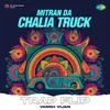 Mitran Da Chalia Truck Trap Flip