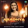 About Aradhya (Tamil) - Unplugged Song