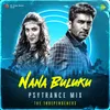 About Nana Buluku - Psytrance Mix Song