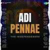 About Adi Pennae - Rainy Lofi Song