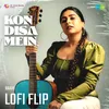 About Kon Disa Mein Lofi Flip Song