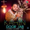 Kahin Door Jab