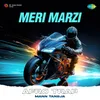 About Meri Marzi Afro Trap Song