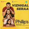 Vizhigal Seraa (From "Philip s")