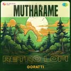About Mutharame - Retro Lofi Song
