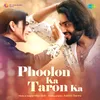 About Phoolon Ka Taron Ka Song