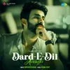 About Dard-E-Dil - Acoustic Song