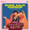 Ghar Aaja Pardesi - Crystal Jhankar Beats