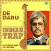 De Daru - Indian Trap