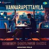 About Vannarapettayila - Deep House Mix Song