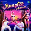 About Bangkok Anthem Song