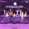About Petromaxu Light - Moombahton Mix Song