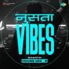 Nusta Vibes - Marathi House Mix  2