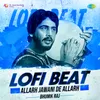 About Allarh Jawani De Allarh Lofi Beat Song