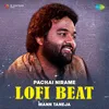 About Pachai Nirame Lofi Beat Song