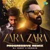 About Zara Zara - Progressive Remix Song